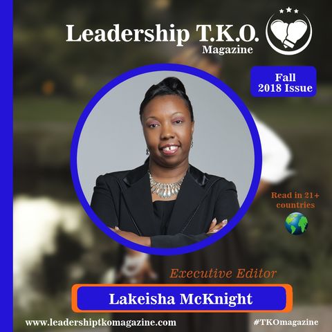 Leadership TKO magazine Fall 2018 Issue (Online Launch)