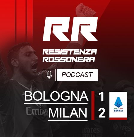 S02 - E31 - Bologna - Milan 1-2, 30/01/2021