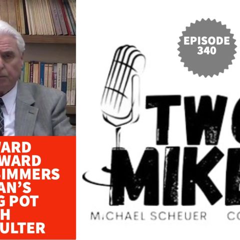 Two Mikes - Hellward and Onward America Simmers In Satan’s Boiling Pot with Fred Coulter