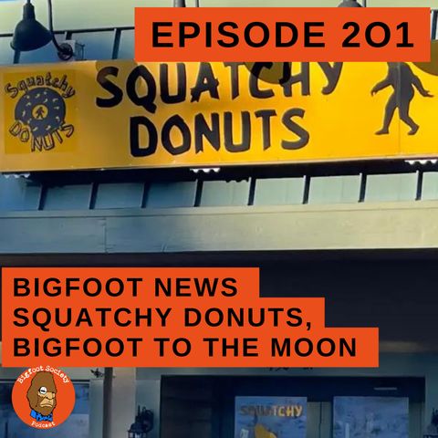 Bigfoot News (01/29/23) Squatch Fest, Squatchy Donuts, Bigfoot to the Moon
