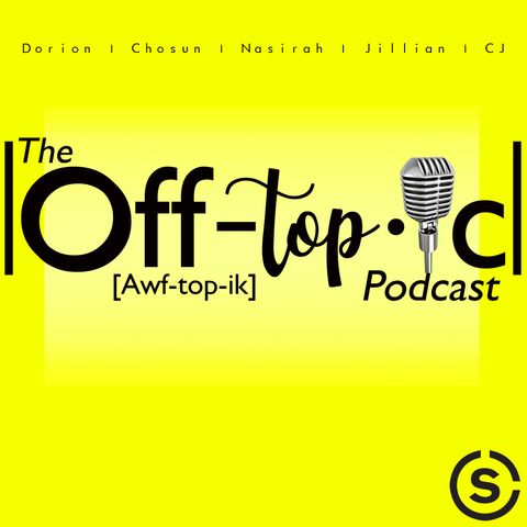 Ep. 001 Off the Top