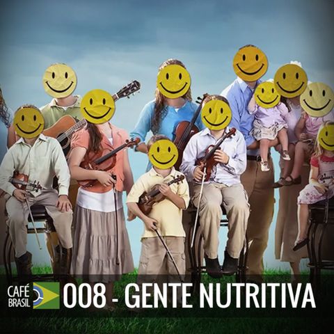 008 – Gente Nutritiva