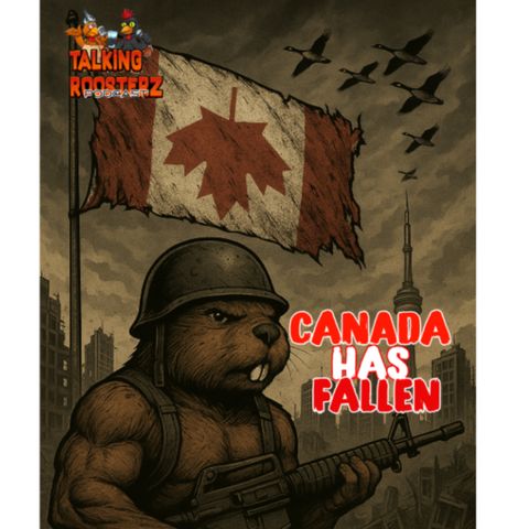 EP.69 CANADA HAS FALLEN