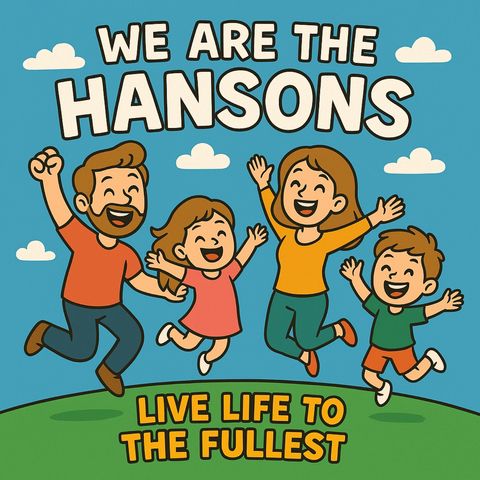 We Are The Hansons - Live Life to the Fullest