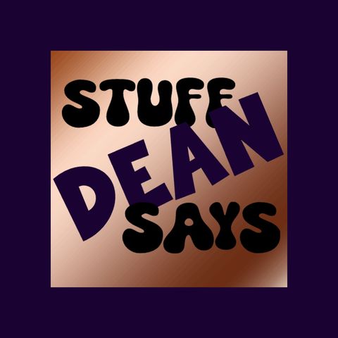 Stuff Dean Says #1