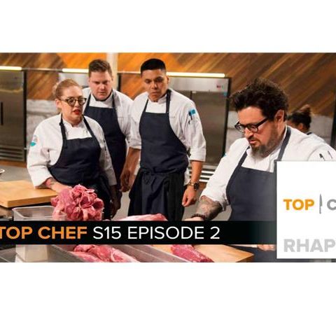 Top Chef, Season 15: Episode 2 | Smile and Say Mise