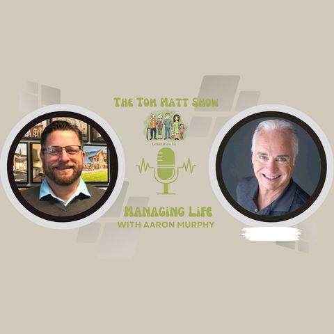 Managing Life with Aging in Place Expert, Aaron Murphy