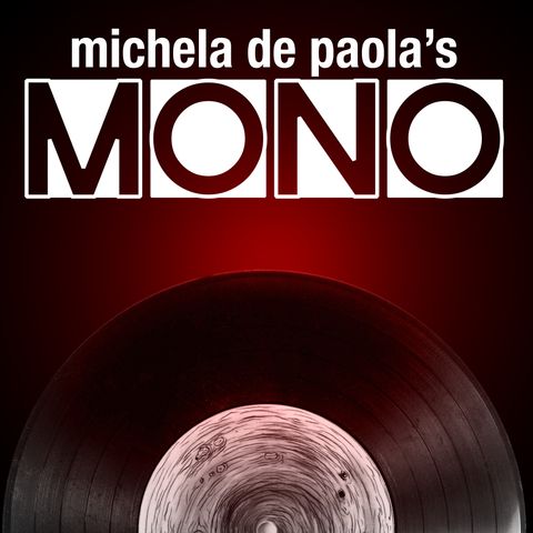 MICHELA DE PAOLA'S MONO: UN MARE DI MUSICA