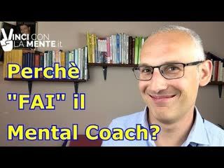 Perchè fai il mental coach ( ti racconto la mia storia!)