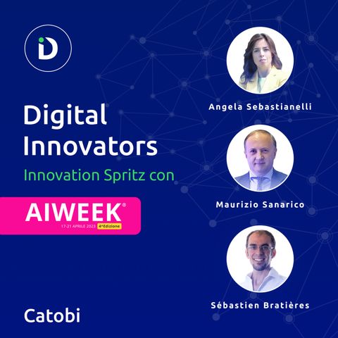 Digital Innovators No. 201 - Intervista ad Angela Sebastianelli, Maurizio Sanarico & Sébastien Bratières - Innovation Spritz