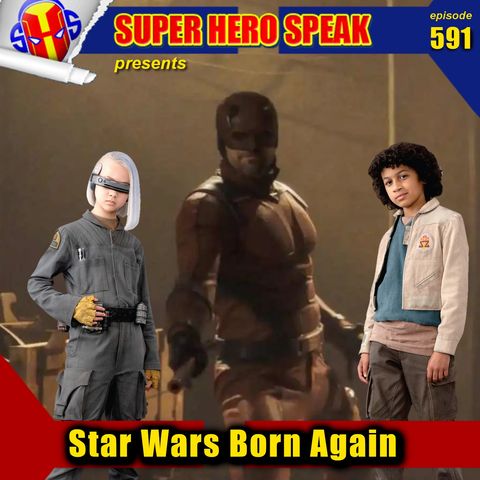 #591: Star. Wars Born Again