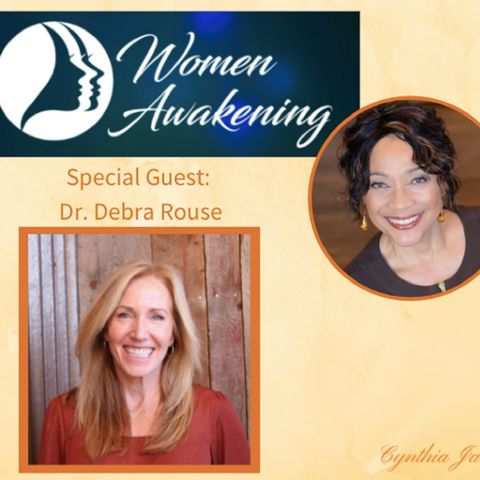Cynthia with Dr. Debra Rouse ND topics include women’s health, vibrant aging and regenerative medicine