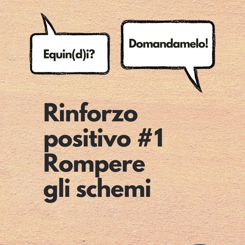 Rinforzo positivo del cavallo #1 Rompere gli schemi