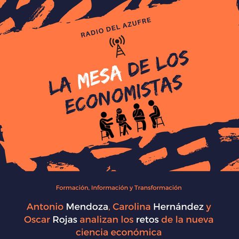 Mesa de los economistas con Antonio Mendoza