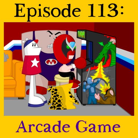 113: Arcade Game
