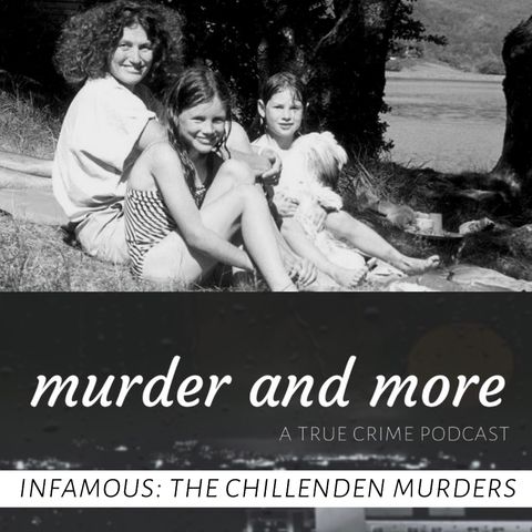 INFAMOUS: The Chillenden Murders