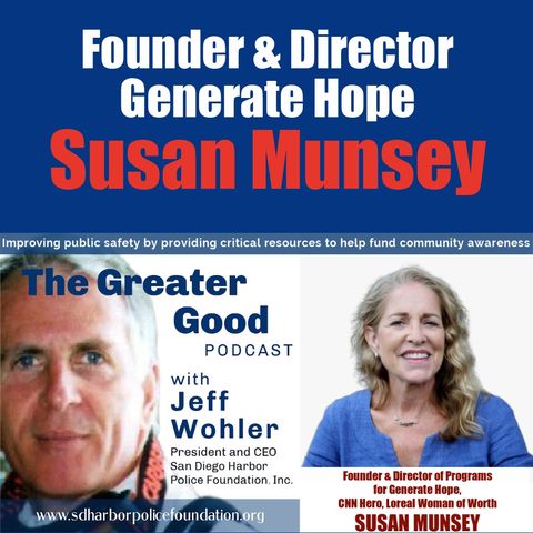 Susan Munsey LIVE on The Greater Good with Jeff Wohler Ep 310