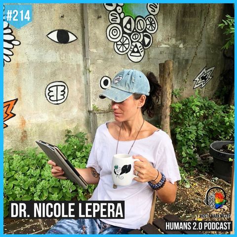 214: Dr. Nicole LePera | Holistic Psychology - Mental Wellness For All