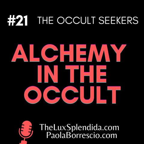 Alchemy in the Occult: Unveiling the Mysteries of Transformation - Alchemy Explained