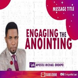 Engaging the Anointing