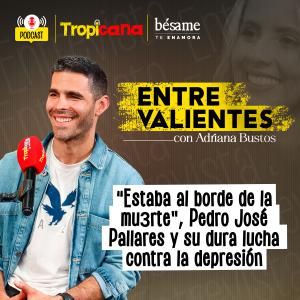 “Estaba al borde de la muerte”, Pedro José Pallares y su lucha contra la depresión