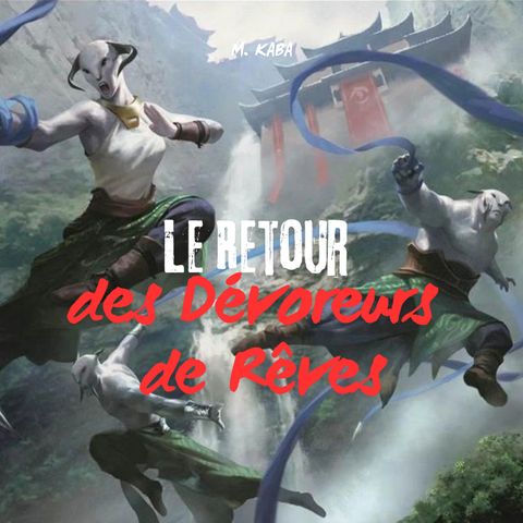 Le Retour des Dévoreurs de Rêves