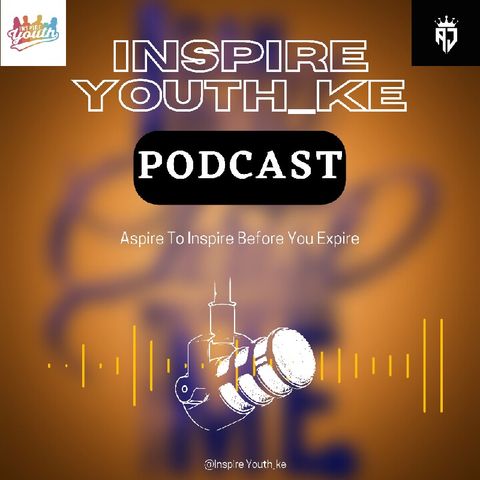 WE ARE COMING IN HOT🔥🔥 #InspireYouth_ke