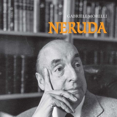 Gabriele Morelli "Neruda"