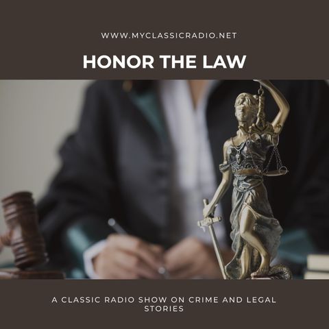 Honor The Law 1938-01-18 The Dam Bursts