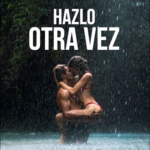 Hazlo otra vez