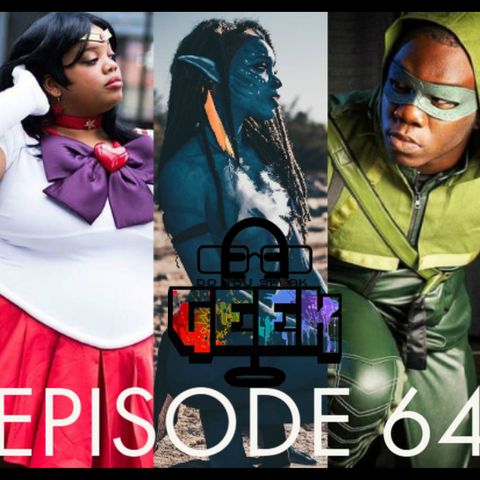 Episode 64 (#28DaysOfBlackCosplay, Wakanda Series, EA College Football, Future State: Gotham and more)