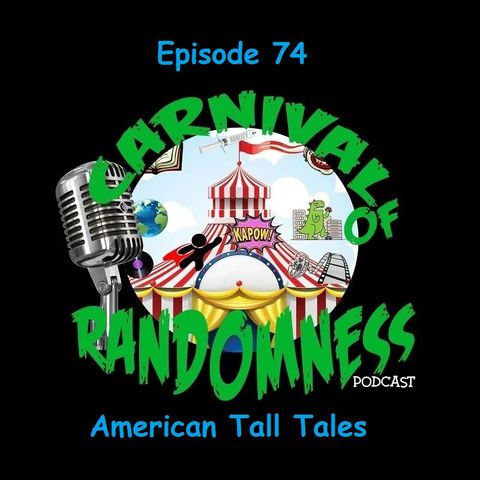 Episode 74 - American Tall Tales