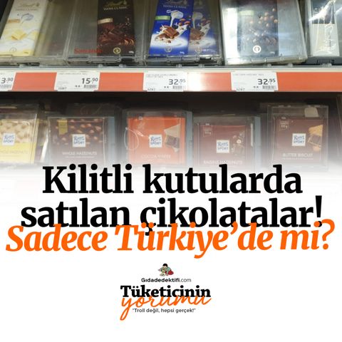 Kilitli Kutularda Satılan Çikolatalar! Sadece Türkiye'de mi? #TüketicininYorumu