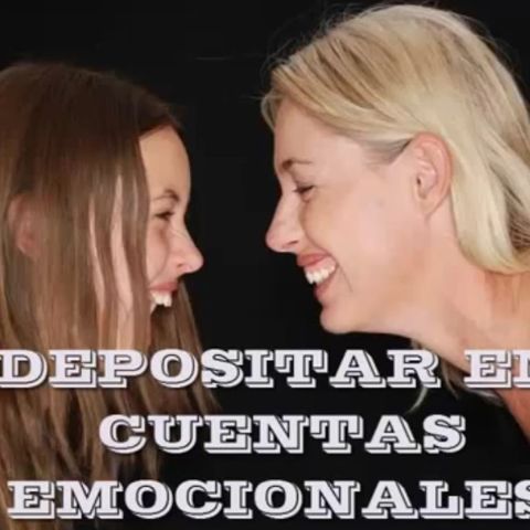 Depositar en cuentas emocionales - Relaciones personales - Reflexiones Cristianas