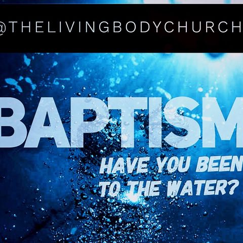 Have You Been Baptized?
