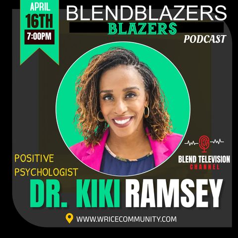Positive Psychology with Dr. Kiki Ramsey