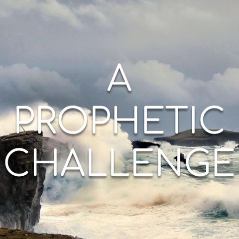 A Prophetic Challenge - Morning Manna #2782