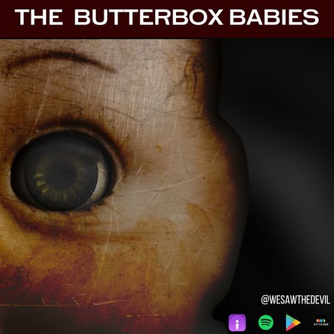 The Butterbox Babies
