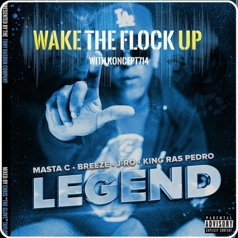 WakeTheFlockUp.net EP.420 Feat. Masta C