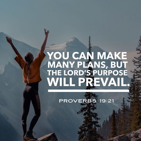 Know God's Purpose and Plan for Your Life Will Always Prevail