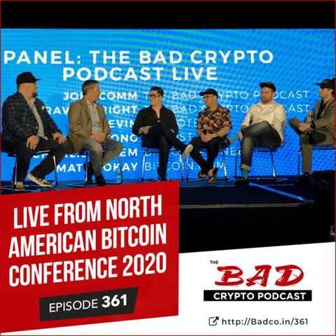 Heartland Newsfeed Podcast Network: The Bad Crypto Podcast (Live from North American Bitcoin Conference 2020)