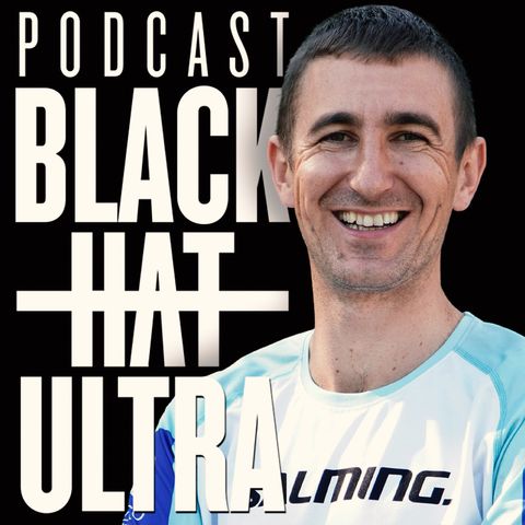 #84 Tomasz Skupień: biegacz górski - "Budowanie zawodnika" - Black Hat Ultra Podcast