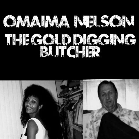 Omaima Nelson: The Gold Digging Butcher