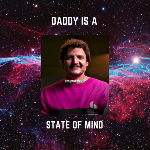 Daddy is a state of mind