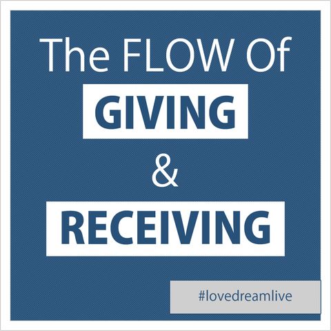 The Natural Flow of Giving and Receiving