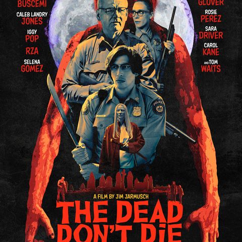 Episode 24: The Dead Don't Die