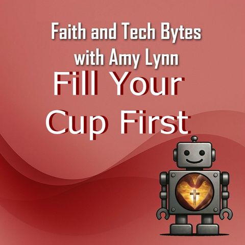 Fill Your Cup First