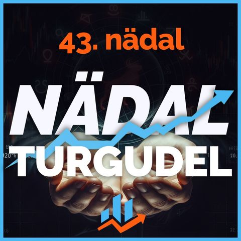 Majandustulemuste Hooaeg Jätkub Täie Hooga! Tulemused On Seni Head - Nädal Turgudel - 21.10.2024 📈