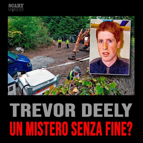 Trevor Deely: Un Mistero Senza Fine?