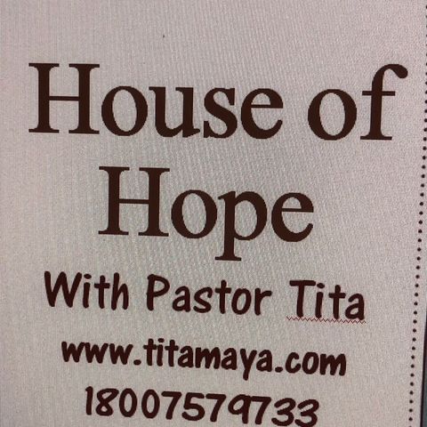 Welcome to House of  Hope with Pastor Tita🔥